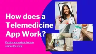 How does a telemedicine app work?