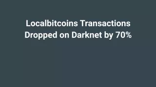 localbitcoins transactions dropped on darknet