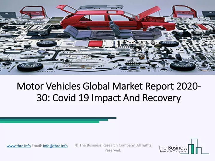 motor vehicles motor vehicles global 30 30 covid