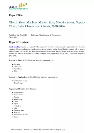 Slush Machine Market Size, Manufacturers, Supply Chain, Sales Channel and Clients, 2020-2026