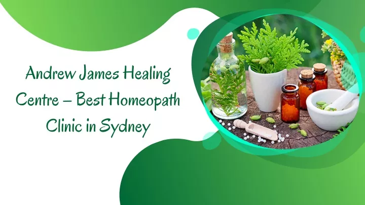 andrew james healing centre best homeopath clinic