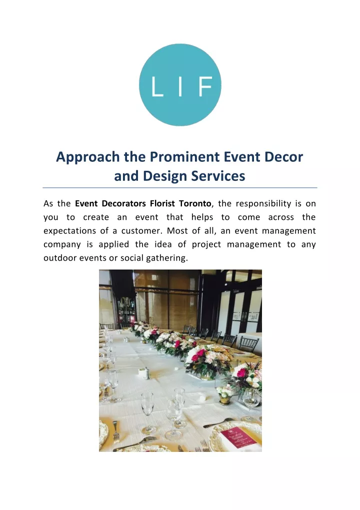 approach the prominent event decor and design