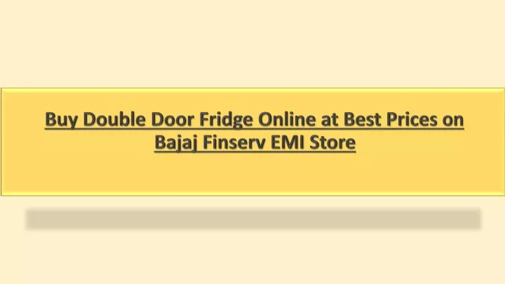 buy double door fridge online at best prices on bajaj finserv emi store