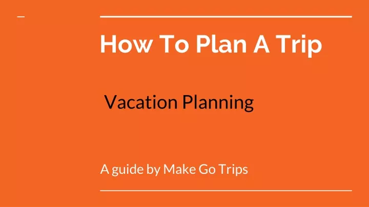 how to plan a trip