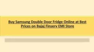 Buy Samsung Double Door Fridge Online at Best Prices on Bajaj Finserv EMI Store
