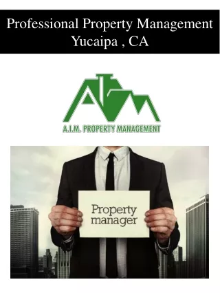 Professional Property Management Yucaipa , CA
