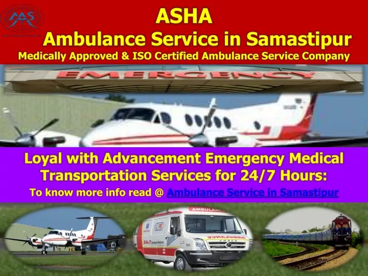 asha ambulance service in samastipur medically approved iso certified ambulance service company