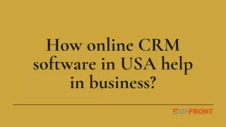 how online crm software in usa help in business