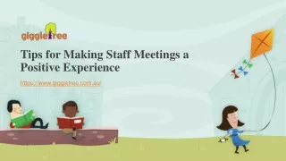 Tips for Making Staff Meetings a Positive Experience
