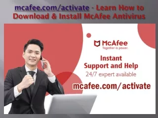 mcafee com activate learn how to download install mcafee antivirus