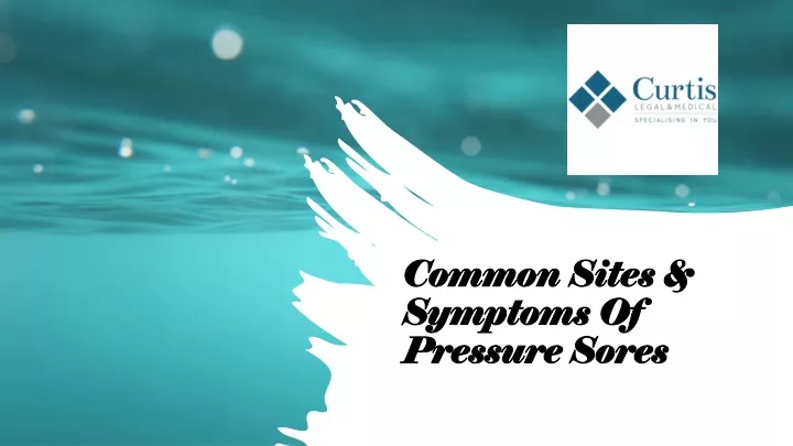 common sites symptoms of pressure sores