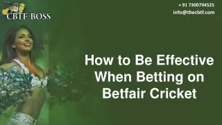 Obtain Conveniently Free Cricket Betting Techniques at The CBTF