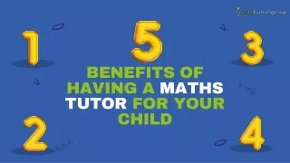5 benefits of having a Maths tutor for your child