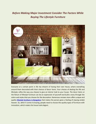 Before making major investment consider the factors while buying the lifestyle furniture