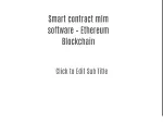 Smart contract mlm software – Ethereum Blockchain - slide 1