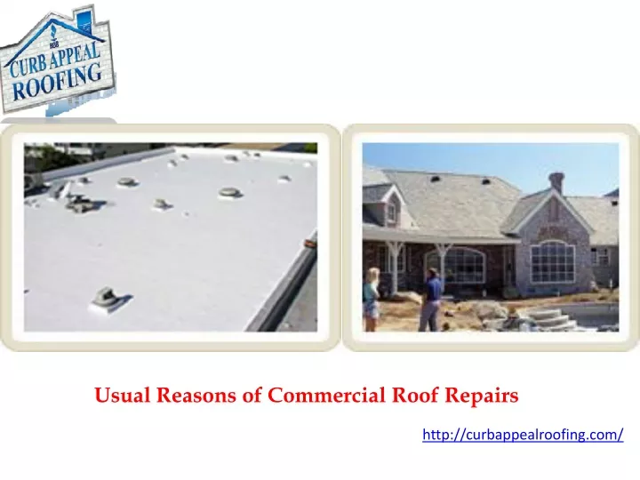 usual reasons of commercial roof repairs