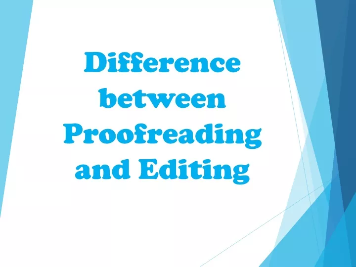 difference between proofreading and editing