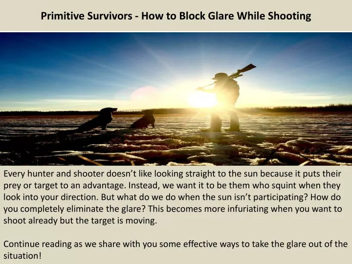 primitive survivors how to block glare while shooting