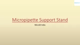 micropipette support stand