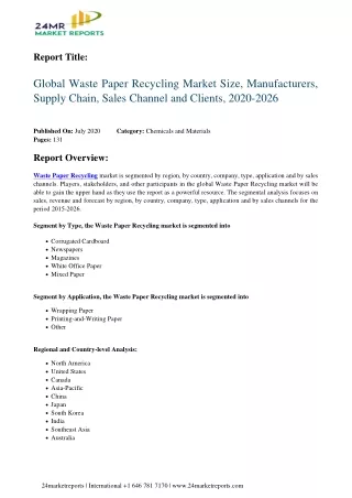 Waste Paper Recycling Market Size, Manufacturers, Supply Chain, Sales Channel and Clients, 2020-2026