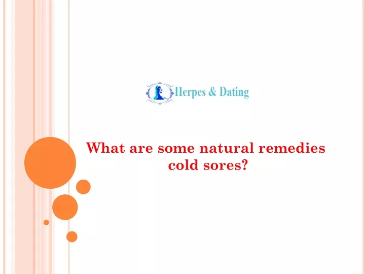 what are some natural remedies cold sores