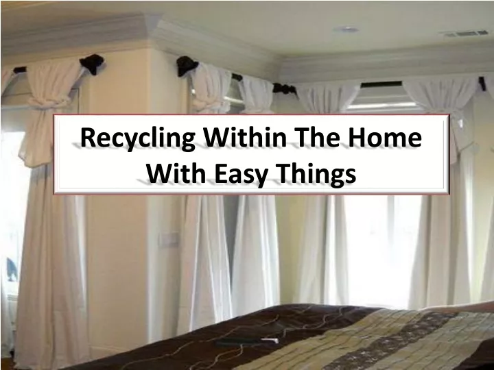 recycling within the home with easy things