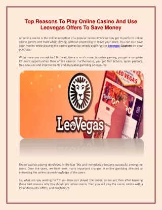 Top Reasons To Play Online Casino And Use Leovegas Offers To Save Money