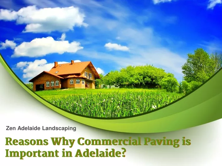 reasons why commercial paving is important in adelaide