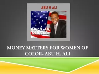 Money Matters for Women of Color- Abu H Ali