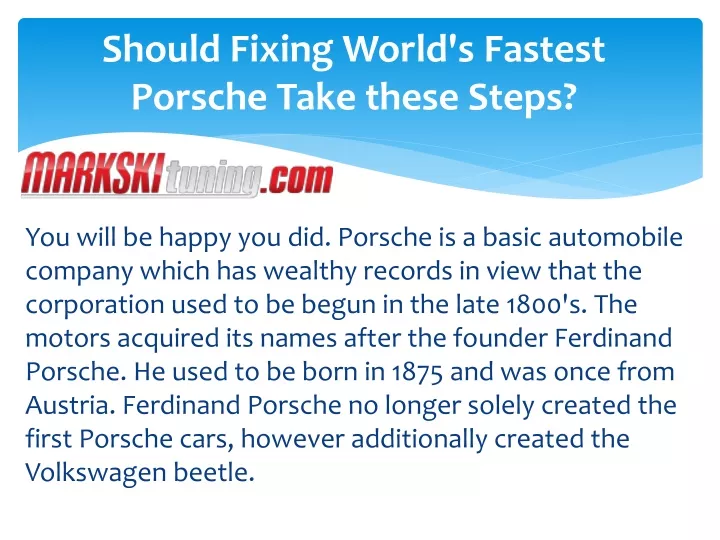 should fixing world s fastest porsche take these steps