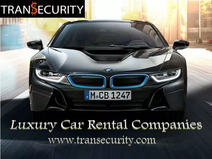 luxury car rental companies