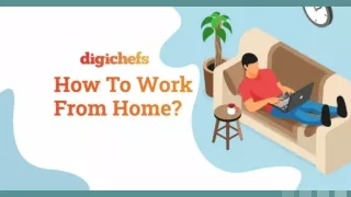 How To Work From Home? | DigiChefs | Digital Marketing Agency In Mumbai
