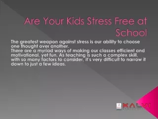 Are Your Kids Stress Free at School