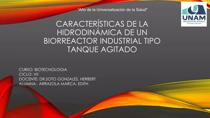 caracter sticas de la hidrodin mica de un biorreactor industrial tipo tanque agitado