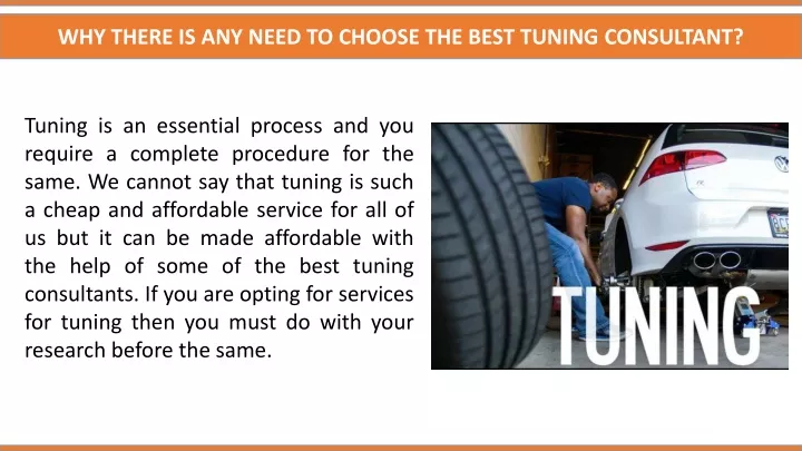 why there is any need to choose the best tuning