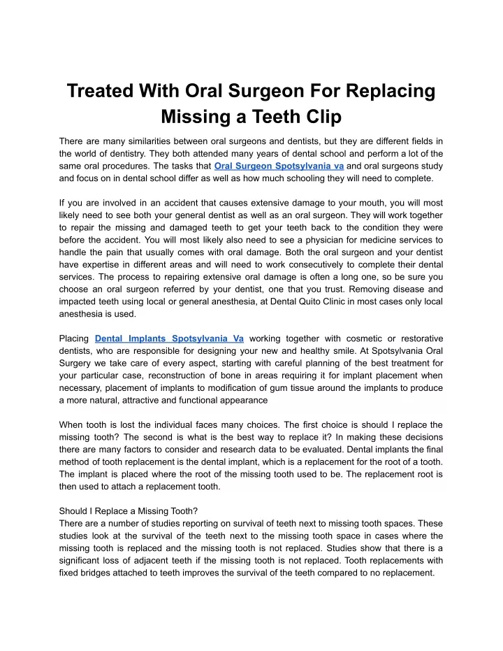 treated with oral surgeon for replacing missing