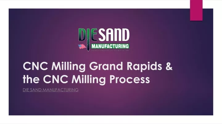 cnc milling grand rapids the cnc milling process