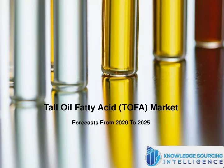 tall oil fatty acid tofa market forecasts from