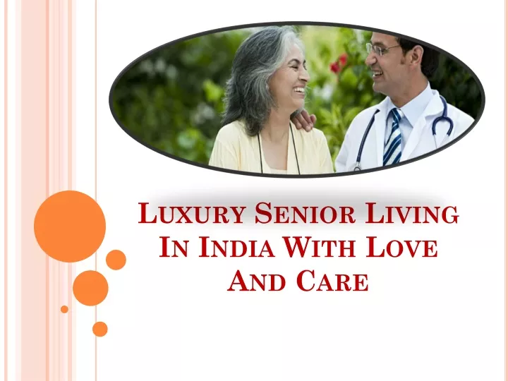 luxury senior living in india with love and care