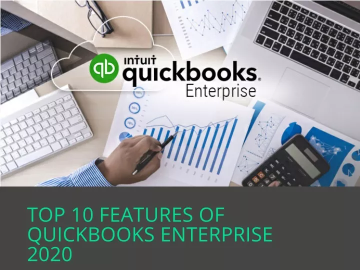 top 10 features of quickbooks enterprise 2020