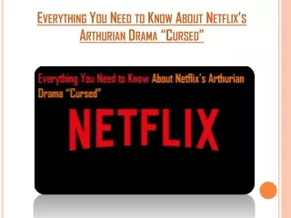 Everything You Need to Know About Netflix’s Arthurian Drama “Cursed”