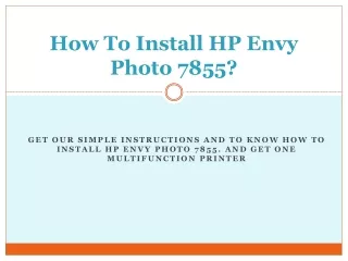 how to install hp envy photo 7855