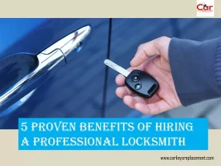 5 critical advantages of hiring a professional locksmith