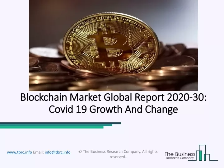 blockchain market global report 2020 30 covid 19 growth and change