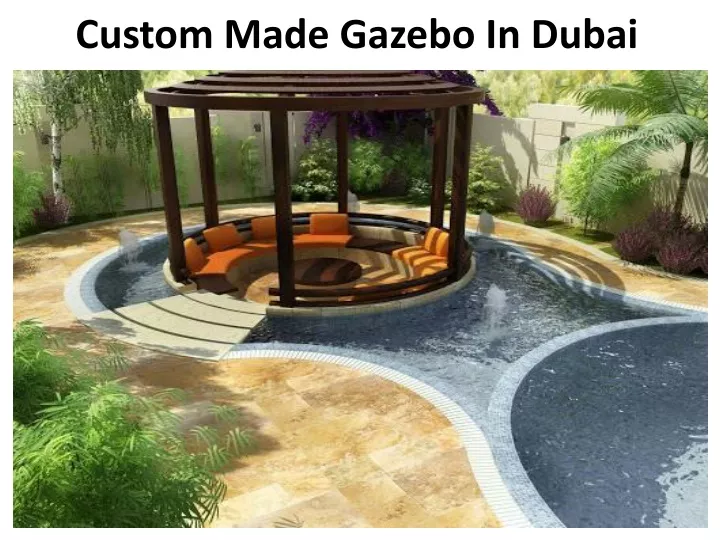 custom made gazebo in dubai