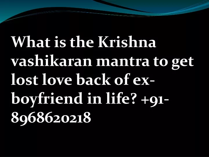 what is the krishna vashikaran mantra to get lost
