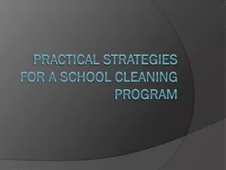 Practical Strategies for a School Cleaning Program