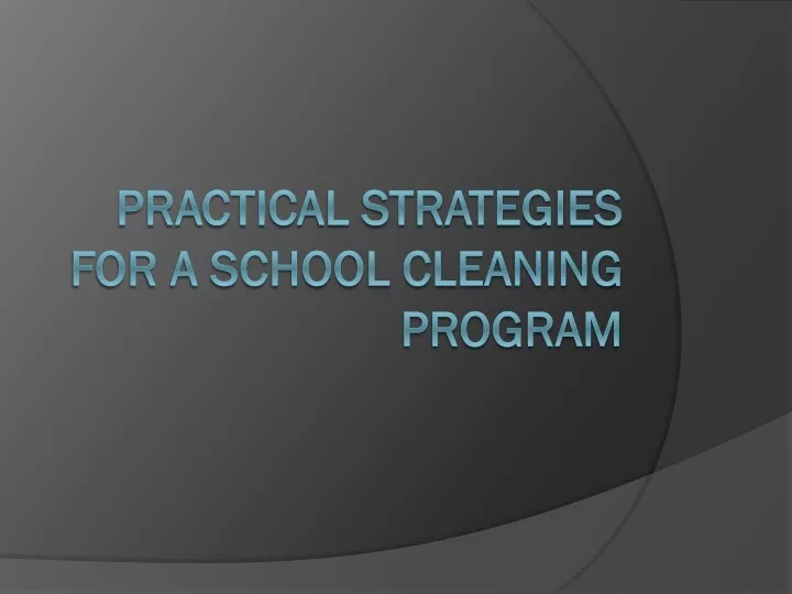 practical strategies for a school cleaning program