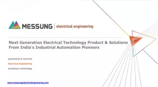 Next Generation Electrical Technology Product & Solutions From India's Industrial Automation Pionners