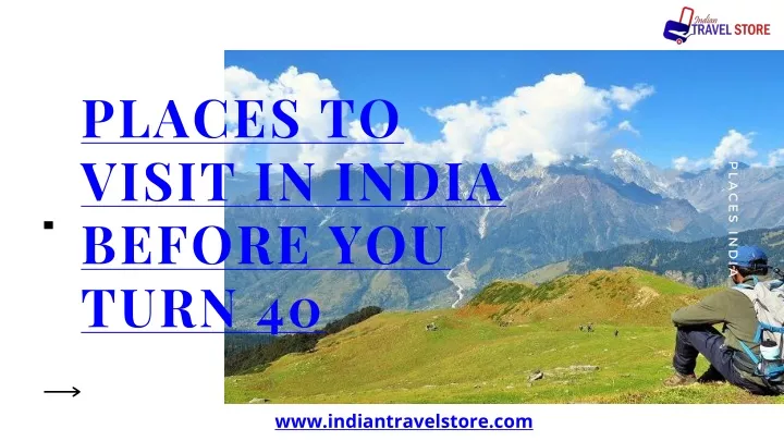 places to visit in india before you turn 40